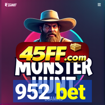 952 bet